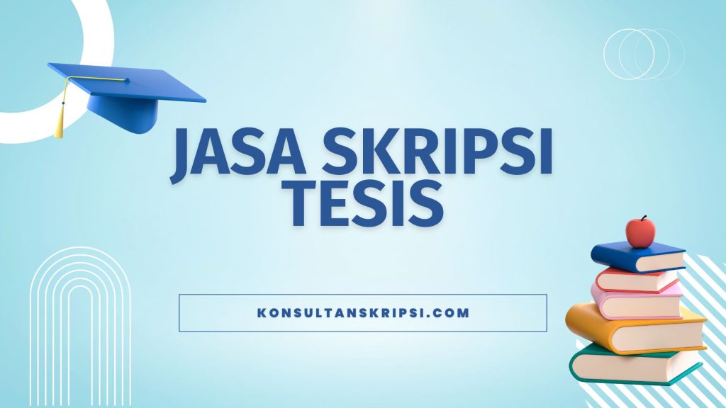 jasa skripsi tesis